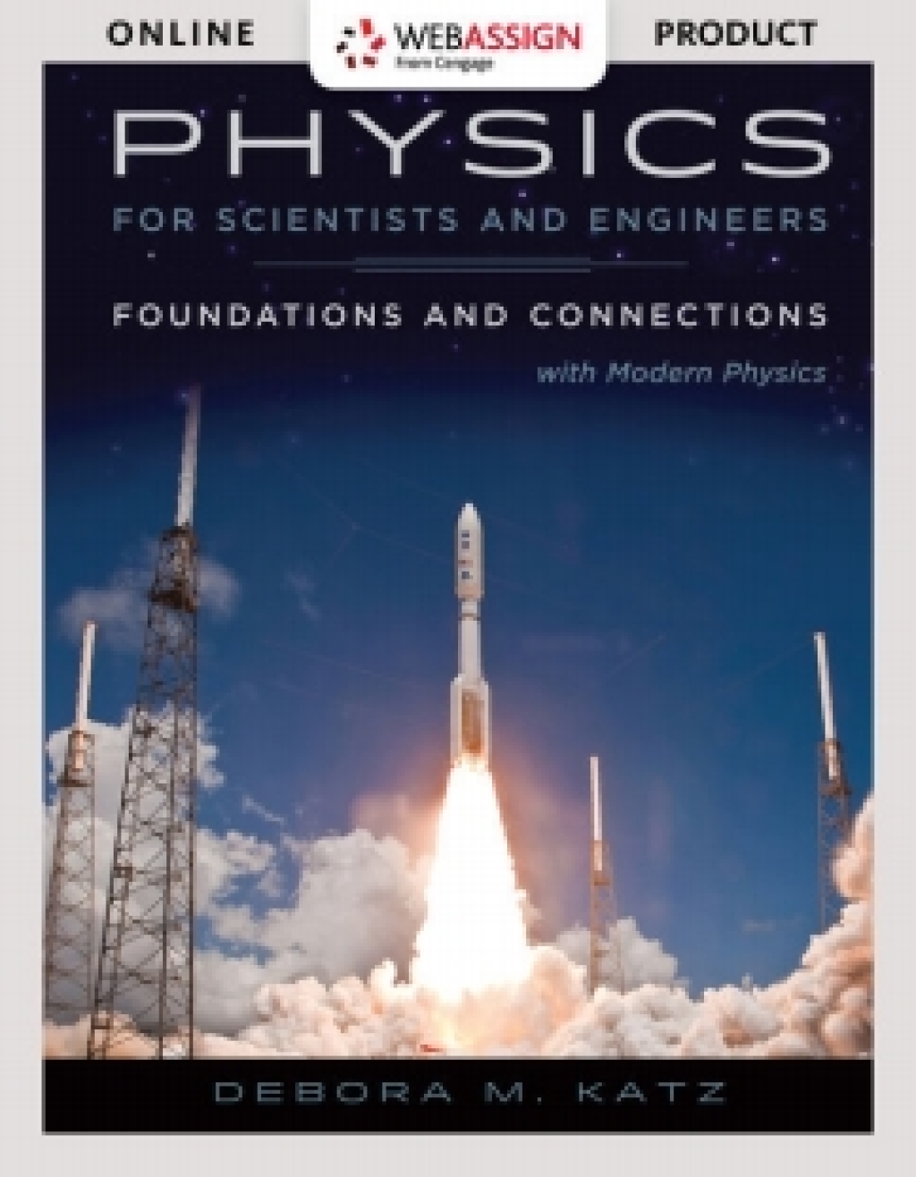 WebAssign for Katz's Physics for Scientists and Engineers: Foundations and Connections, 1st Edition [Instant Access], Multi-Term 1st Edition â€“ PDF/EPUB Version Downloadable